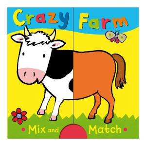 Crazy Farm: Mix and Match by Emily Bolam