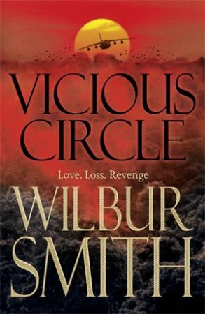 Vicious Circle by Wilbur Smith