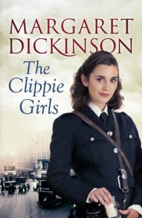 The Clippie Girls by Margaret Dickinson