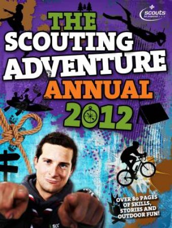 The Scouting Adventure Annual 2012 by Amanda Li