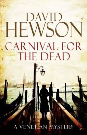 Carnival for the Dead by David Hewson