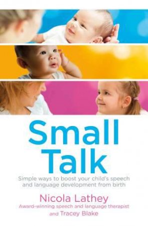 Small Talk by Nicola Lathey & Tracey Blake