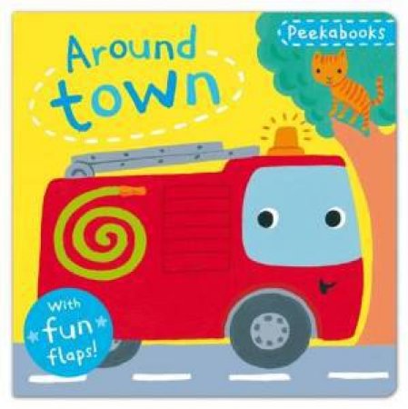 Peekabooks: Around Town by Emily Bolam