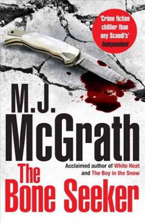 The Bone Seeker by M. J. McGrath