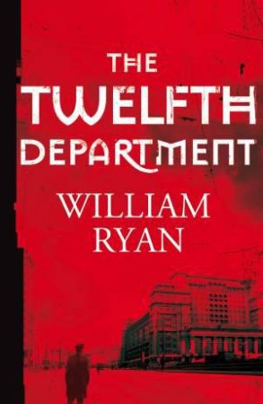 The Twelfth Department by William Ryan