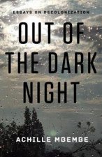 Out Of The Dark Night