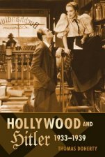 Hollywood and Hitler 19331939