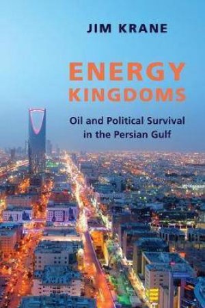 Energy Kingdoms by Jim Krane