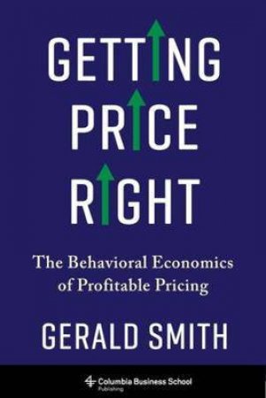 Getting Price Right by Gerald Smith