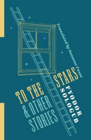 To the Stars and Other Stories by Susanne Fusso