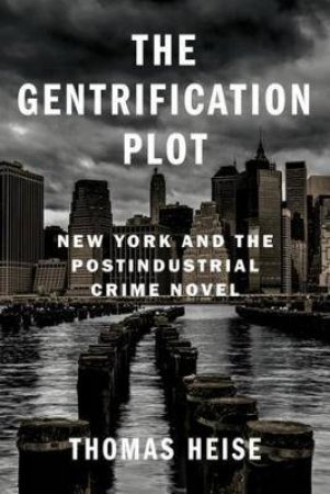 The Gentrification Plot by Thomas Heise