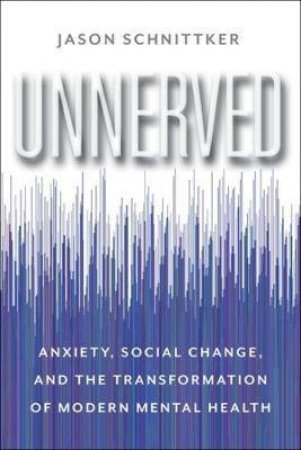 Unnerved by Jason Schnittker