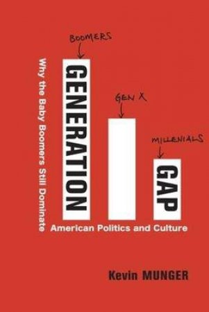 Generation Gap by Kevin Munger