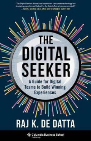 The Digital Seeker by Raj K. De Datta