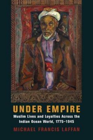 Under Empire by Michael Francis Laffan