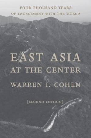 East Asia at the Center by Columbia University Press