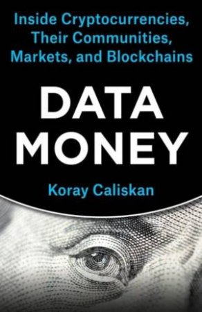 Data Money by Koray Caliskan