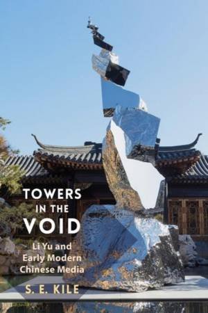 Towers in the Void by S. E. Kile