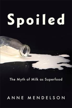 Spoiled by Anne Mendelson