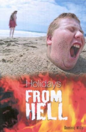 Holidays From Hell by Dominic Wills