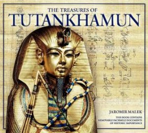 Treasures of Tutankhamun by Jaromir Malek