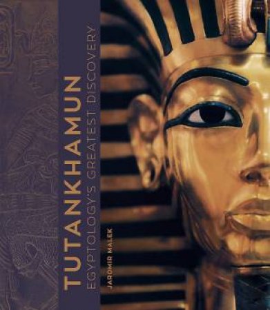 Tutankhamun by Jaromir Malek