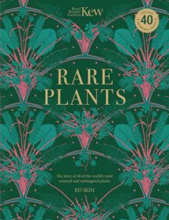 Rare Plants by Ed Ikin