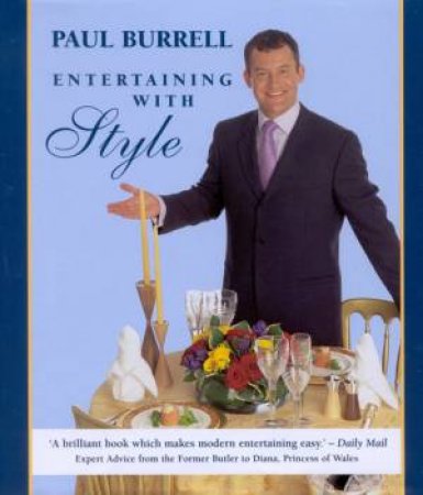 Entertaining With Style by Paul Burrell