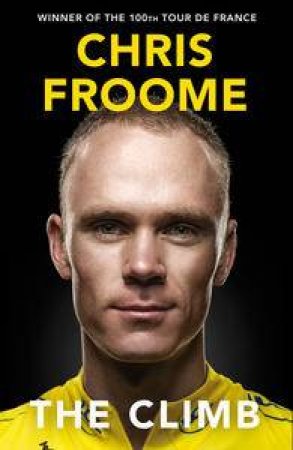 The Climb: The Autobiography by Chris Froome