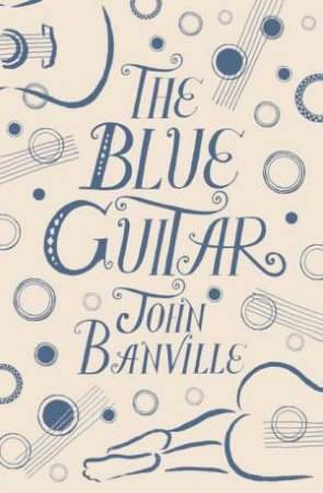 The Blue Guitar by John Banville