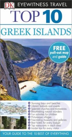 Eyewitness Top 10 Travel Guide: Greek Islands - 3rd Ed. by Various