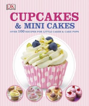 Cupcakes and Mini Cakes by Various