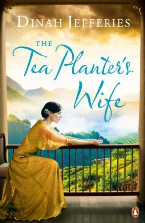 The Tea Planter's Wife by Dinah Jefferies