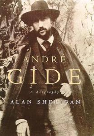 Andre Gide by Alan Sheridan