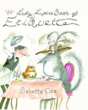 Lady Lupins Book Of Etiquette