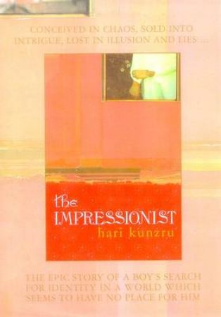 The Impressionist by Hari Kunzru