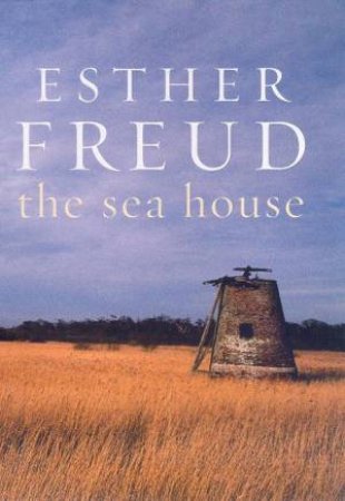 The Sea House by Esther Freud