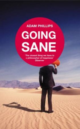 Going Sane by Adam Phillips