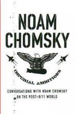 Imperial Ambitions Conversations With Noam Chomsky On The Post 911 World