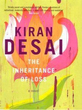 The Inheritance Of Loss by Kiran Desai