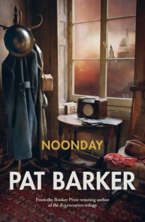 Noonday by Pat Barker