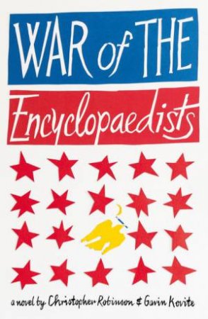 War of the Encyclopaedists by Christopher Robinson