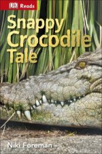 DK Reads Reading Alone Snappy Crocodile Tale