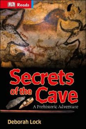 DK Reads: Reading Alone: Secrets of the Cave by Deborah Lock