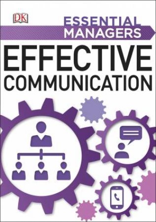 Essential Managers: Effective Communication by Various