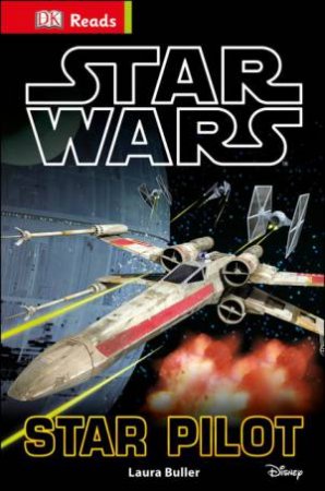 DK Reads: Starting to Read Alone: Star Wars: Star Pilot by Various