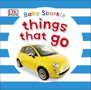 Baby Sparkle: Things That Go by Various