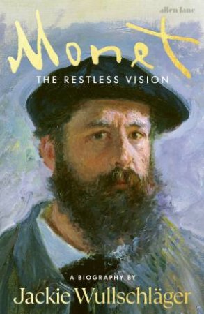 Monet by Jackie Wullschlger