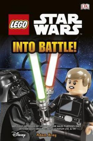 DK Reads: Reading Alone: LEGO Star Wars: Into Battle by Various