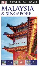 Eyewitness Travel Guide Malaysia  Singapore  4th Ed